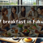 Top7 breakfast in Fukuoka!【Chosen by professionals】