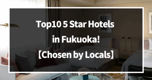 Top10 5 Star Hotels in Fukuoka!【Chosen by Locals】